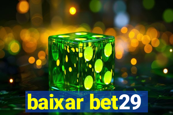 baixar bet29